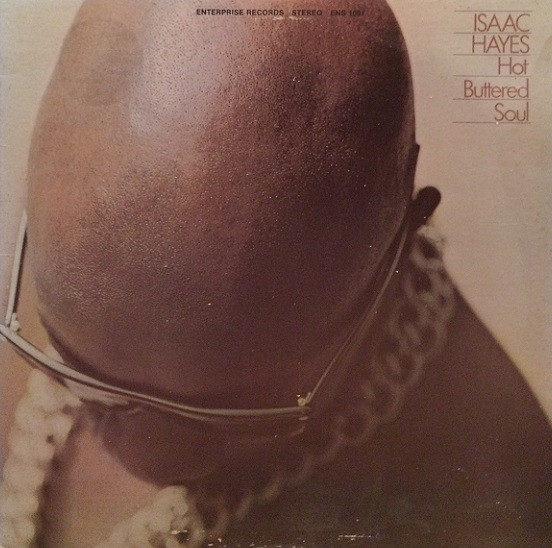 Isaac Hayes: Hot Buttered Soul (1969)